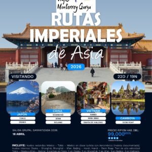RUTAS IMPERIALES DE ASIA 2026 22N/19D